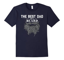 The Best Dad Has a Beard Awesome T Shirt for Fathers