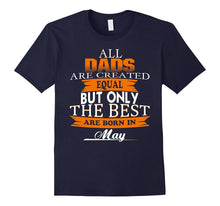 All Dads Are Created Equal but Only the Best Are Born in May