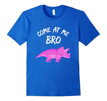 The "Come at Me Bro" Savage Triceratops T Shirt