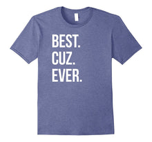 Best Cuz Ever Shirt Gift for Best Cousins Ever Tshirt