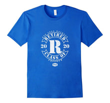 Retired Shirt 2020 Class : Unique Retirement Gifts