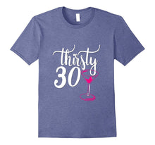 30th Birthday Shirt Gift Thirsty 30 Drunk Thirty Pink Party