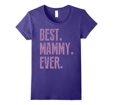 Best Mammy Ever T Shirt - Funny Grandma Gift Idea Tees