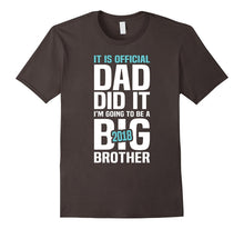 I Am Going to Be a Big Brother 2018 Tshirt - It Is Official