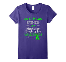 Super Proud Father of a Muscular Dystrophy Warrior Shirt