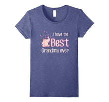 I Have the Best Grandma Ever T-Shirt