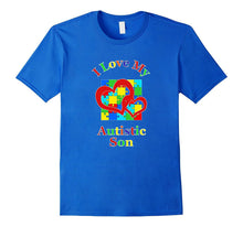 I Love My Autistic Son Autism Awareness Mom Dad Mother Tee
