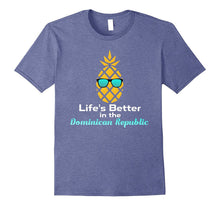 Dominican Republic T-Shirt Pineapple Life's Better