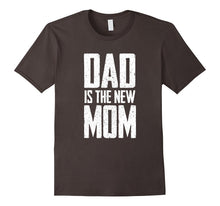 DAD IS THE NEW MOM Stay-At-Home Dad T-Shirt
