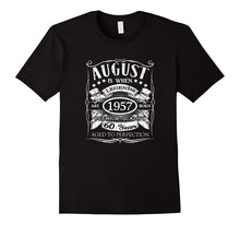 August Is When Legends Are Born 1957 60th Birthday T-Shirt