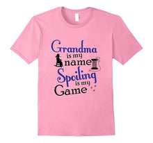 Grandma Is My Name, Spoiling Is My Game Funny T-Shirt