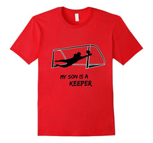 My Son Is a Keeper Soccer Shirt Moms Dads Goalies