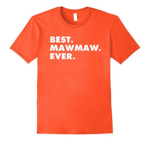 Best Mawmaw Ever T-Shirt