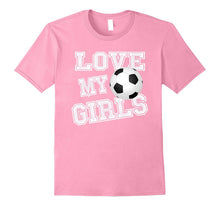 Love My Girls Soccer Shirts for Moms & Dad-Mom Soccer TShirt