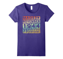 Made in November 1944 the Birth of Legends Gift 73 Years Old
