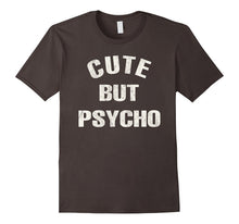Cute but Psycho T Shirt Trendy T-Shirt Cute Tee