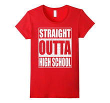 Straight Outta High School T-Shirt Class of 2017 Graduation