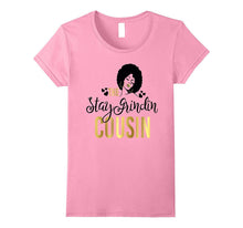 Black Girl Magic Stay Grindin Cousin Shirt Birthday Wedding