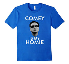 Comey Is My Homey Shirt - Deal With It TShirt