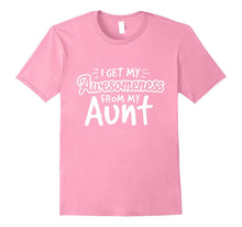 I Get My Awesomeness From My Aunt Family Funny T Shirt Kids