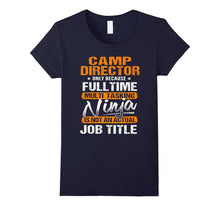CAMP DIRECTOR - Ninja Job Title Funny Tee T-Shirt