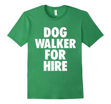 Dog T-Shirt for Dog Walkers - Dog Walker for Hire