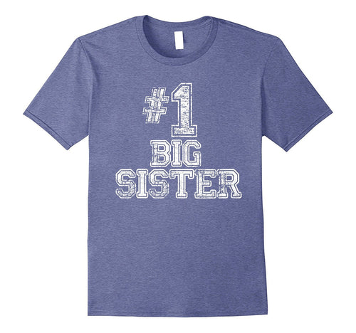 #1 Big Sister T Shirt - Number One Sports Jersey Gift Tee