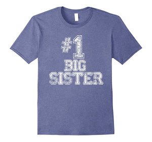 #1 Big Sister T Shirt - Number One Sports Jersey Gift Tee