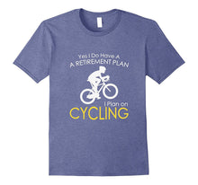 Retirement Plan Funny Bicycle Cycling Riding Gift T Shirt