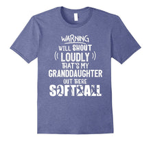 Softball Warning Will Shout Loudly My Granddaughter T-Shirt