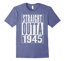 STRAIGHT OUTTA 1945 72nd Birthday 72 Years Old T-Shirt