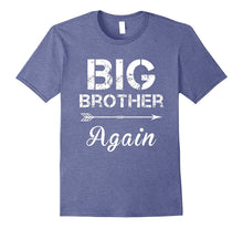 Big Brother Again Shirt