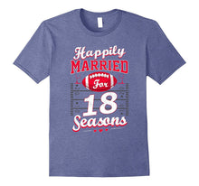 18th Wedding Anniversary Funny Football Lover T-Shirt Gift