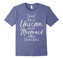 I Want to Be a Unicorn and a Mermaid at the Same Time Shirt