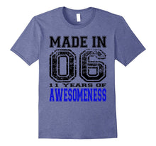 11th Birthday Gift Tshirt Made in 06 11 Years of Awesomeness