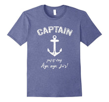 Captain Say Aye, Aye, Sir! Anchor T-Shirt