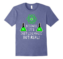 SCIENCE LIKE MAGIC BUT REAL Fun Cool Teacher Student T-Shirt