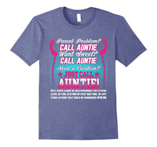 Just Call Auntie! Shirt Awesome Aunt Shirt Gift