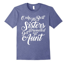 Only the Best Sisters Get Promoted to Aunt