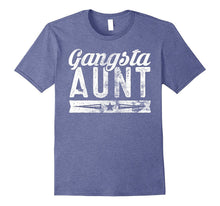 Gangsta Aunt. T-Shirt