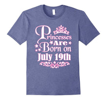 Princesses Are Born on July 19th Funny Birthday
