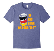 I'd Tap That German Oktoberfest Festival Beer Keg T Shirt