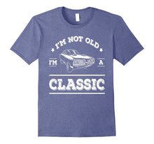 Mens Funny Car I'm Not Old I'm a Classic T-Shirt