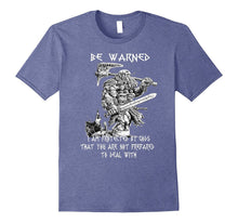 Be Warned I'm Protected by Gods - Viking Blood T Shirt