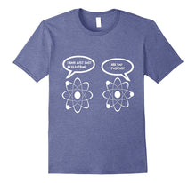 JUST LOST AN ELECTRON-Funny Science Physics Chemistry Shirt
