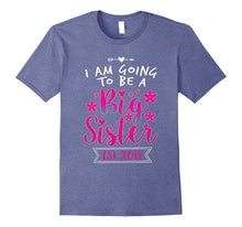 Cute Going to Be a Big Sister 2018 T-Shirt - Pregnant Mom