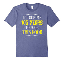 105 Years Old Birthday T-Shirt - Happy 105th Birthday!