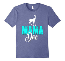 Mama Doe Shirt Deer Family Tribe Hunt Hunter Mom Mum Mommy