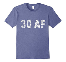 30 AF T-Shirts