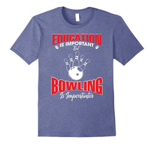 Bowling Sport T-Shirt for Men & Women - Bowling Importanter